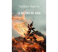 La dulzura del agua | Nathan Harris, Maia Figueroa Evans