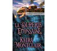 La Duperie Écossaise (Les Épées des Highlands)