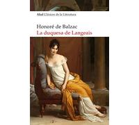 La duquesa de Langeais: 34 (Akal Clásicos de la Literatura)