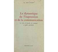 La Dynamique De Lexpression Et De La Communication (ebook)