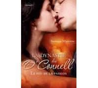 La Dynastie Des Oconnell (tome 1 Le Feu De La Passion) (ebook)