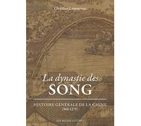 La Dynastie des Song: Histoire générale de la Chine (960-1279): 154