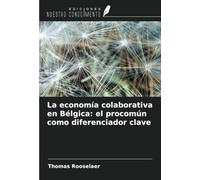 La economía colaborativa en Bélgica: el procomún como diferenciador clave