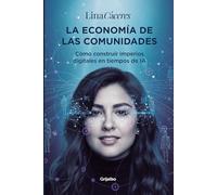 La Economía de Las Comunidades / The Economy of Communities