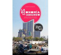La Economia Del Absurdo: Cuando Comparar Mas Barato Contribuye A Perde