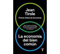 La economía del bien común: ¿Qué ha sido de la búsqueda del bien común? ¿En qué medida la economía puede contribuir a su realización? (Pensamiento)
