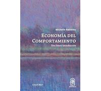 La economía del comportamiento: Una breve introducción