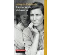 La Economia Del Miedo