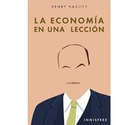 LA ECONOMIA EN UNA LECCION
