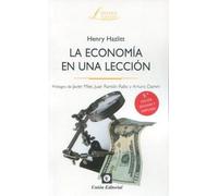 LA ECONOMÍA EN UNA LECCIÓN (9ª .EDICIÓN): edición revisada y aumentada (LAISSEZ FAIRE)