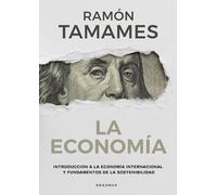 La economía: Introduccion a La Economia Internacional (PENSAMIENTO DEL PRESENTE)