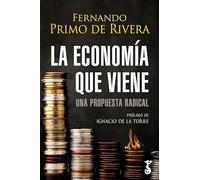 La Economía Que Viene