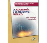 LA ECONOMÍA Y EL OBJETIVO PÚBLICO: Una sociedad para todos (EMPRESA)