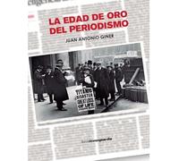 La edad de oro del periodismo (LIBROS DE VANGUARDIA)