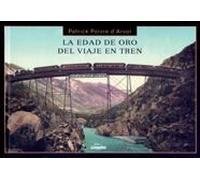 La edad de oro del viaje en tren: 1 (General)