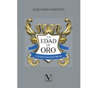 La Edad de Oro y vicisitudes históricas: 1 (Biblioteca Cubana)