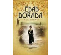 La edad dorada (Novela histórica)
