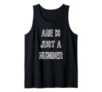 La Edad es Solo un número Motivacional Camiseta sin Mangas