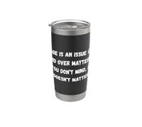 La edad es una cuestión de mente sobre la materia. Si lo haces Humor Marquee Vaso térmico de acero inoxidable de doble pared