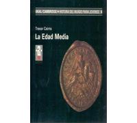 La Edad Media: 4 (Historia del mundo para jóvenes)