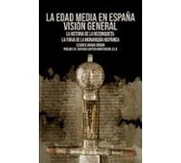 La Edad Media en España. Visión General