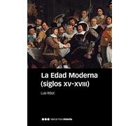 La Edad Moderna (siglos XV-XVIII) (Manuales)