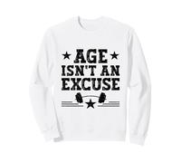La Edad no es una Excusa Camisa Fitness Motivación Entrenamiento Sudadera