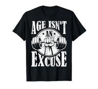La Edad no es una Excusa Camiseta
