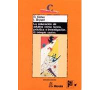 La Educacion De Adultos Como Teoria Practica E Investigacion: El Trian