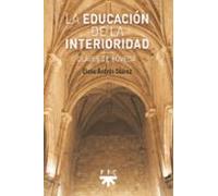 La Educación De La Interioridad