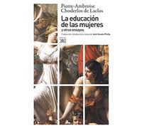 La educación de las mujeres y otros ensayos (Siglo XXI de España General)