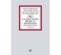 La Educación desde la Sociología: Comunidad, Familia y Escuela (Derecho - Biblioteca Universitaria de Editorial Tecnos)