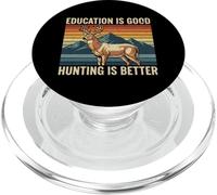 La educación es Buena Cazar es Mejor Buck Deer Hunting Retro PopSockets PopGrip para MagSafe