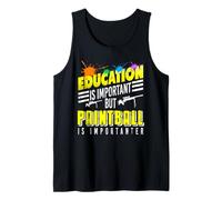 La Educación Es Buena Pero El Paintball GANA Camiseta sin Mangas