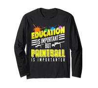 La Educación Es Buena Pero El Paintball GANA Manga Larga