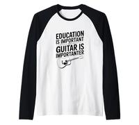 La educación es Importante La Guitarra es Importante Humor Camiseta Manga Raglan