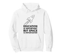 La educación es Importante Pero el Espacio es Importante Sudadera con Capucha