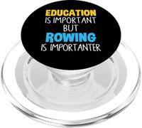 La educación es importante, pero el remo es importante y divertido PopSockets PopGrip para MagSafe