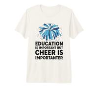 La educación es Importante Pero la alegría es Importante Camiseta Premium