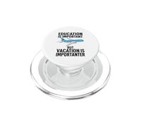 La educación es Importante Pero Las Vacaciones Son Importantes PopSockets PopGrip para MagSafe