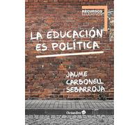 La educación es política (Recursos educativos)