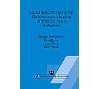 La Educacion Inclusiva: De La Exclusion A La Plena Participacion De To