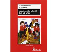 La educación infantil de 0 a 3 años - 9788471124371 (SIN COLECCION)