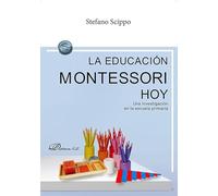 La educación Montessori hoy. Una investigación en la escuela primaria
