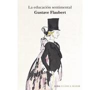 La educación sentimental | Gustave Flaubert