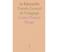 La Educación: Tratado General de Pedagogía