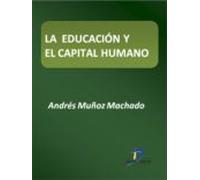 La Educación Y El Capital Humano (ebook)
