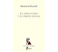 La educación y el orden social (Los libros de Sísifo)