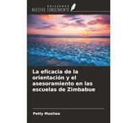 La eficacia de la orientación y el asesoramiento en las escuelas de Zimbabue