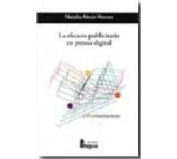 La Eficacia Publicitaria En Prensa Digital (col. Fragua Comunicac Ion